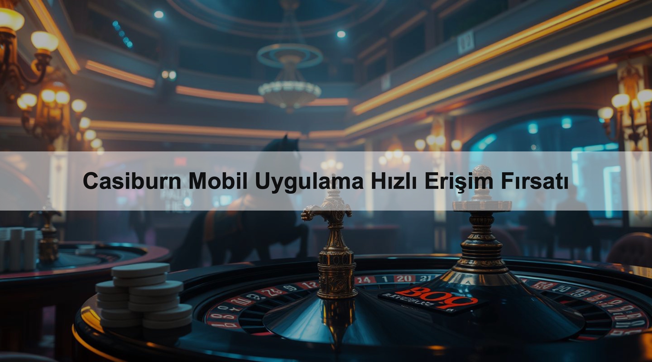 Casiburn Mobil Uygulama Hızlı Erişim Fırsatı 1 Casiburn Mobil Uygulama Hızlı Erişim Fırsatı